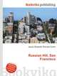 Russian Hill, San Francisco, Jesse Russell,Ronald Cohn 