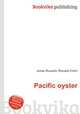 Pacific oyster, Jesse Russell,Ronald Cohn 