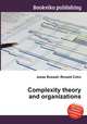 Complexity theory and organizations, Jesse Russell,Ronald Cohn 