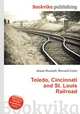 Toledo, Cincinnati and St. Louis Railroad, Jesse Russell,Ronald Cohn 