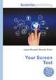 Your Screen Test, Jesse Russell,Ronald Cohn 