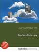 Service discovery, Jesse Russell,Ronald Cohn 