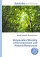 Venezuelan Ministry of Environment and Natural Resources, Jesse Russell,Ronald Cohn 