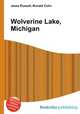 Wolverine Lake, Michigan, Jesse Russell,Ronald Cohn 