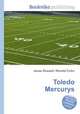 Toledo Mercurys, Jesse Russell,Ronald Cohn 