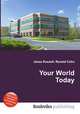 Your World Today, Jesse Russell,Ronald Cohn 