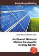 Northwest National Marine Renewable Energy Center, Jesse Russell,Ronald Cohn 