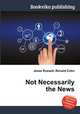 Not Necessarily the News, Jesse Russell,Ronald Cohn 