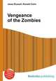 Vengeance of the Zombies, Jesse Russell,Ronald Cohn 