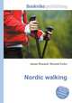 Nordic walking, Jesse Russell,Ronald Cohn 