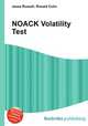 NOACK Volatility Test, Jesse Russell,Ronald Cohn 