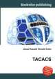 TACACS, Jesse Russell,Ronald Cohn 