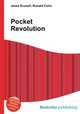 Pocket Revolution, Jesse Russell,Ronald Cohn 