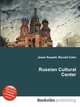 Russian Cultural Center, Jesse Russell,Ronald Cohn 