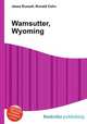 Wamsutter, Wyoming, Jesse Russell,Ronald Cohn 
