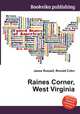 Raines Corner, West Virginia, Jesse Russell,Ronald Cohn 