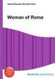 Woman of Rome, Jesse Russell,Ronald Cohn 