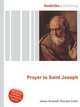 Prayer to Saint Joseph, Jesse Russell,Ronald Cohn 