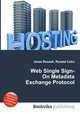 Web Single Sign-On Metadata Exchange Protocol, Jesse Russell,Ronald Cohn 