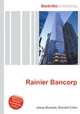 Rainier Bancorp, Jesse Russell,Ronald Cohn 