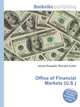 Office of Financial Markets (U.S.), Jesse Russell,Ronald Cohn 