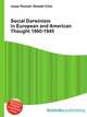 Social Darwinism in European and American Thought 1860-1945, Jesse Russell,Ronald Cohn 