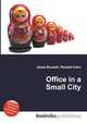 Office in a Small City, Jesse Russell,Ronald Cohn 