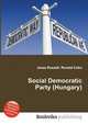 Social Democratic Party (Hungary), Jesse Russell,Ronald Cohn 