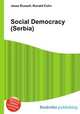 Social Democracy (Serbia), Jesse Russell,Ronald Cohn 