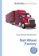 Rail Wheel Factory, Jesse Russell,Ronald Cohn 