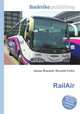 RailAir, Jesse Russell,Ronald Cohn 