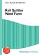 Rail Splitter Wind Farm, Jesse Russell,Ronald Cohn 