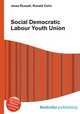 Social Democratic Labour Youth Union, Jesse Russell,Ronald Cohn 