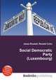 Social Democratic Party (Luxembourg), Jesse Russell,Ronald Cohn 