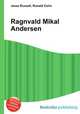 Ragnvald Mikal Andersen, Jesse Russell,Ronald Cohn 