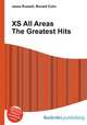 XS All Areas The Greatest Hits, Jesse Russell,Ronald Cohn 