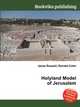 Holyland Model of Jerusalem, Jesse Russell,Ronald Cohn 