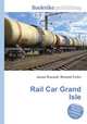 Rail Car Grand Isle, Jesse Russell,Ronald Cohn 