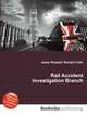 Rail Accident Investigation Branch, Jesse Russell,Ronald Cohn 