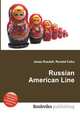 Russian American Line, Jesse Russell,Ronald Cohn 