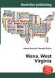 Wana, West Virginia, Jesse Russell,Ronald Cohn 