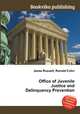 Office of Juvenile Justice and Delinquency Prevention, Jesse Russell,Ronald Cohn 
