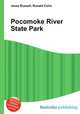 Pocomoke River State Park, Jesse Russell,Ronald Cohn 