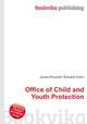 Office of Child and Youth Protection, Jesse Russell,Ronald Cohn 