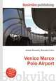 Venice Marco Polo Airport, Jesse Russell,Ronald Cohn 