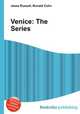 Venice: The Series, Jesse Russell,Ronald Cohn 