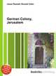 German Colony, Jerusalem, Jesse Russell,Ronald Cohn 