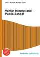 Venkat International Public School, Jesse Russell,Ronald Cohn 