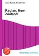 Raglan, New Zealand, Jesse Russell,Ronald Cohn 