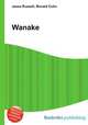 Wanake, Jesse Russell,Ronald Cohn 